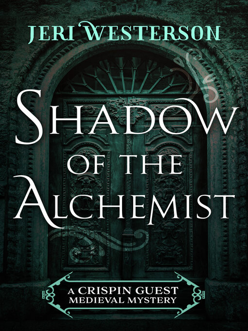 Title details for Shadow of the Alchemist by Jeri Westerson - Available